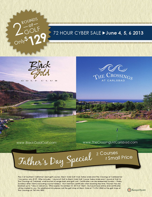 Fathers Day Specials Black Gold Golf Club, The Crossings at Carlsbad and Desert Willow Golf Resort